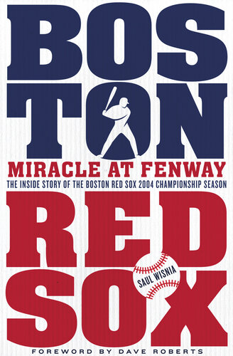 ﻿معجزه در Fenway: The Inside Story of the Boston Red Sox Season Championship 2004