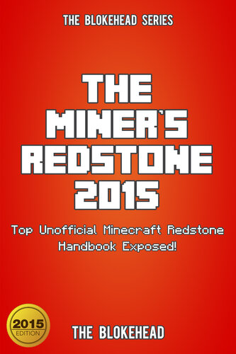 ﻿The Miner's Redstone 2015: کتابچه راهنمای غیر رسمی Minecraft Redstone معرفی شد!