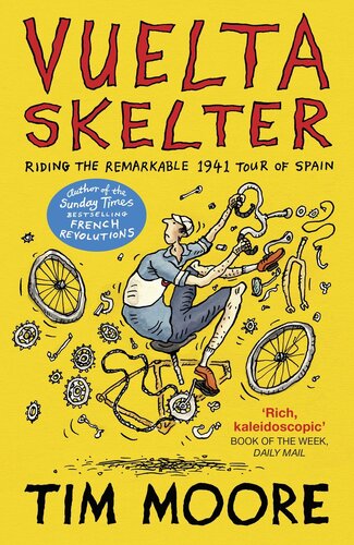 ﻿Vuelta Skelter: Riding the Remarkable 1941 Tour of Spain