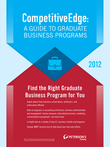 ﻿CompetitiveEdge: A Guide to Graduate Business Programs 2012