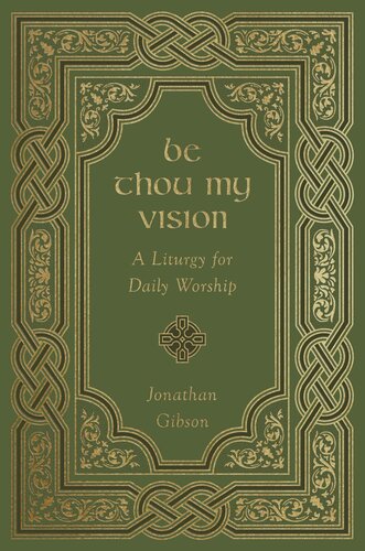 ﻿تو چشم انداز من باش: آیینی برای عبادت روزانه