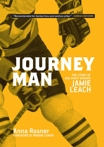 ﻿Journeyman: The Story of NHL Right Jamie Leach