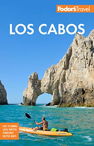 ﻿Fodor's Los Cabos: With Todos Santos، La Paz و Valle de Guadalupe (راهنمای سفر تمام رنگی)