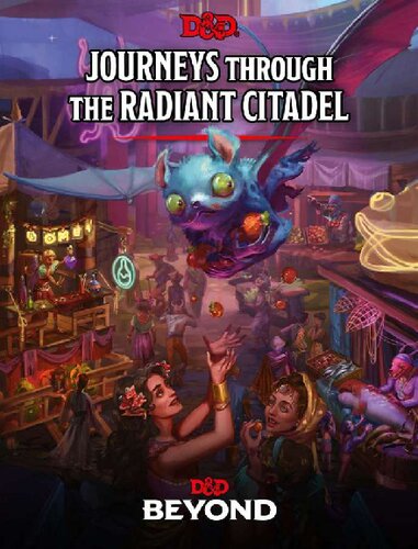 ﻿Journeys Through the Radiant Citadel (کتاب ماجراجویی Dungeons & Dragons) (D&D Beyond Site Rip)