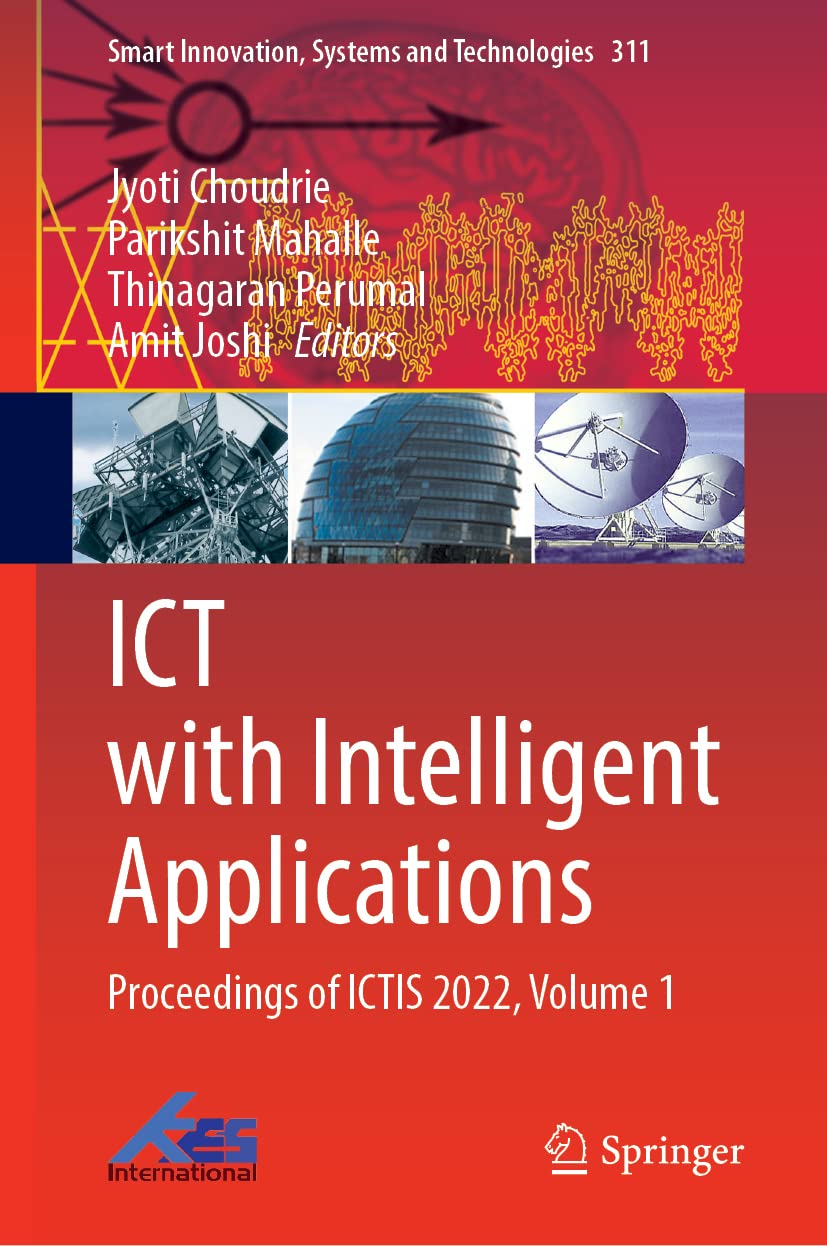 ﻿ICT با کاربردهای هوشمند: مجموعه مقالات ICTIS 2022، جلد 1