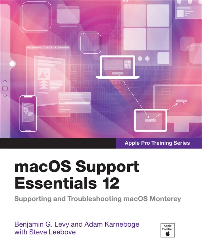 ﻿macOS Support Essentials 12 - سری آموزشی Apple Pro: پشتیبانی و عیب‌یابی macOS Monterey