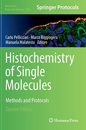 ﻿Histochemistry of Single Molecules: Methods and Protocols (Methods in Molecular Biology, 2566)