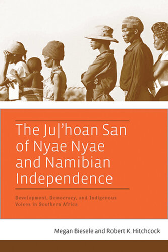 ﻿Ju/'hoan San of Nyae Nyae و استقلال نامیبیا