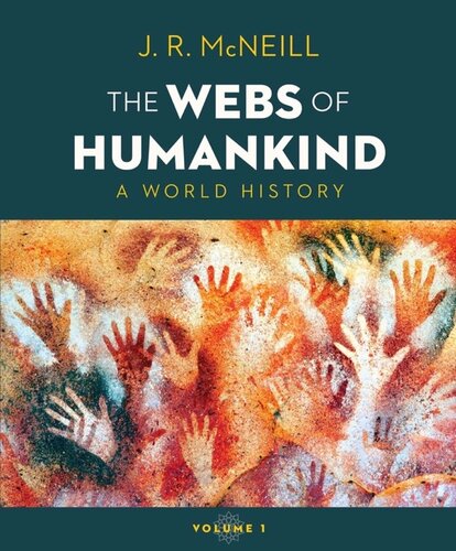 ﻿Webs of Humankind: A World History (9780393417760)