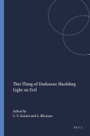 ﻿This Thing of Darkness: Lighting on Evil