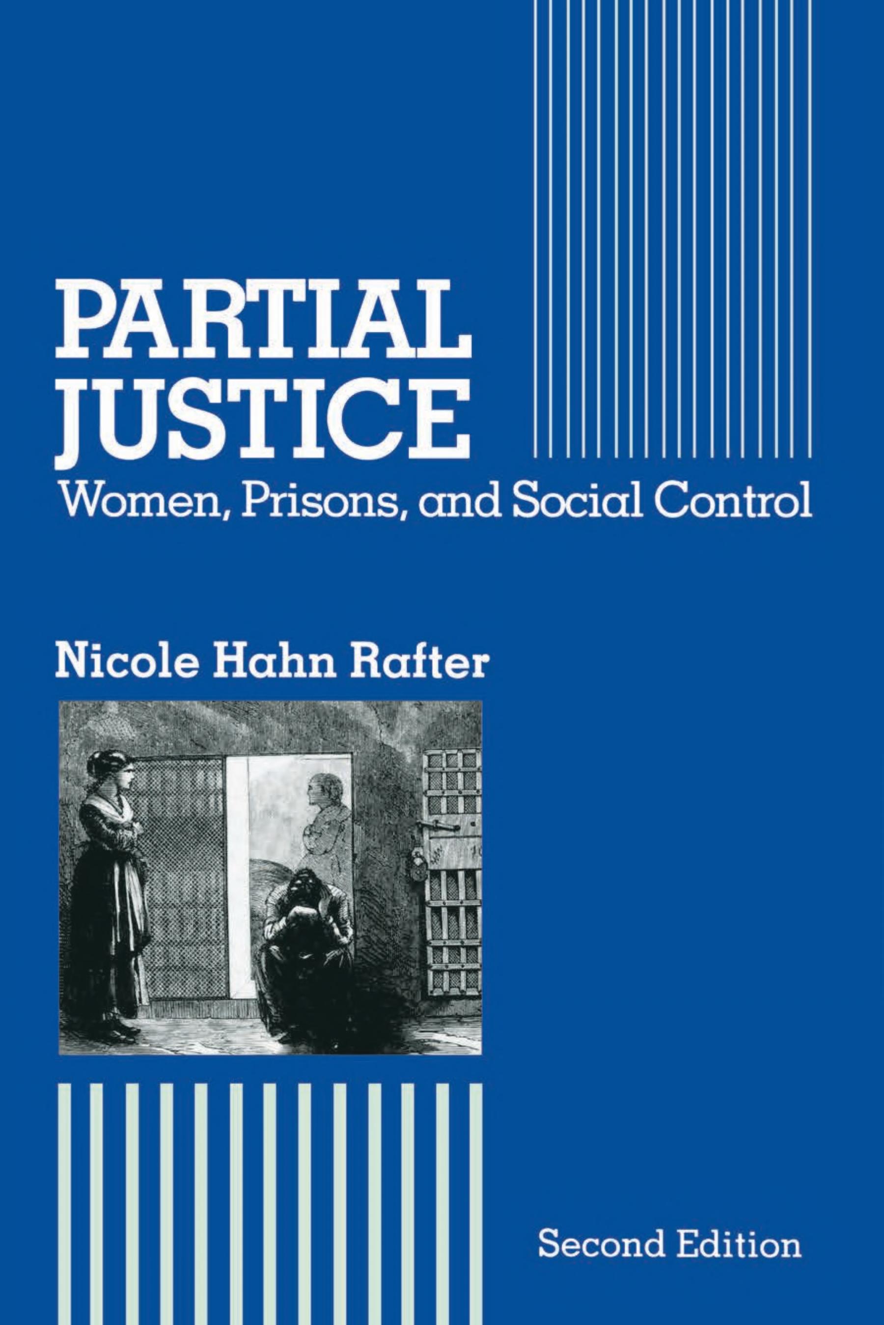 ﻿عدالت جزئی: زنان، زندان ها و کنترل اجتماعی