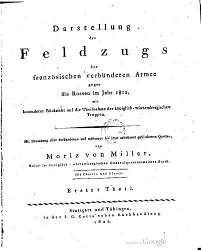 ﻿نمایش مبارزات ارتش متفقین فرانسه علیه روسها در سال 1812 با توجه خاص به شرکت کنندگان در ارتش سلطنتی. سربازان وورتمبرگ
