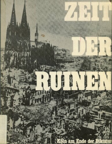 ﻿زمان خرابه ها کلن در پایان دیکتاتوری (1945)