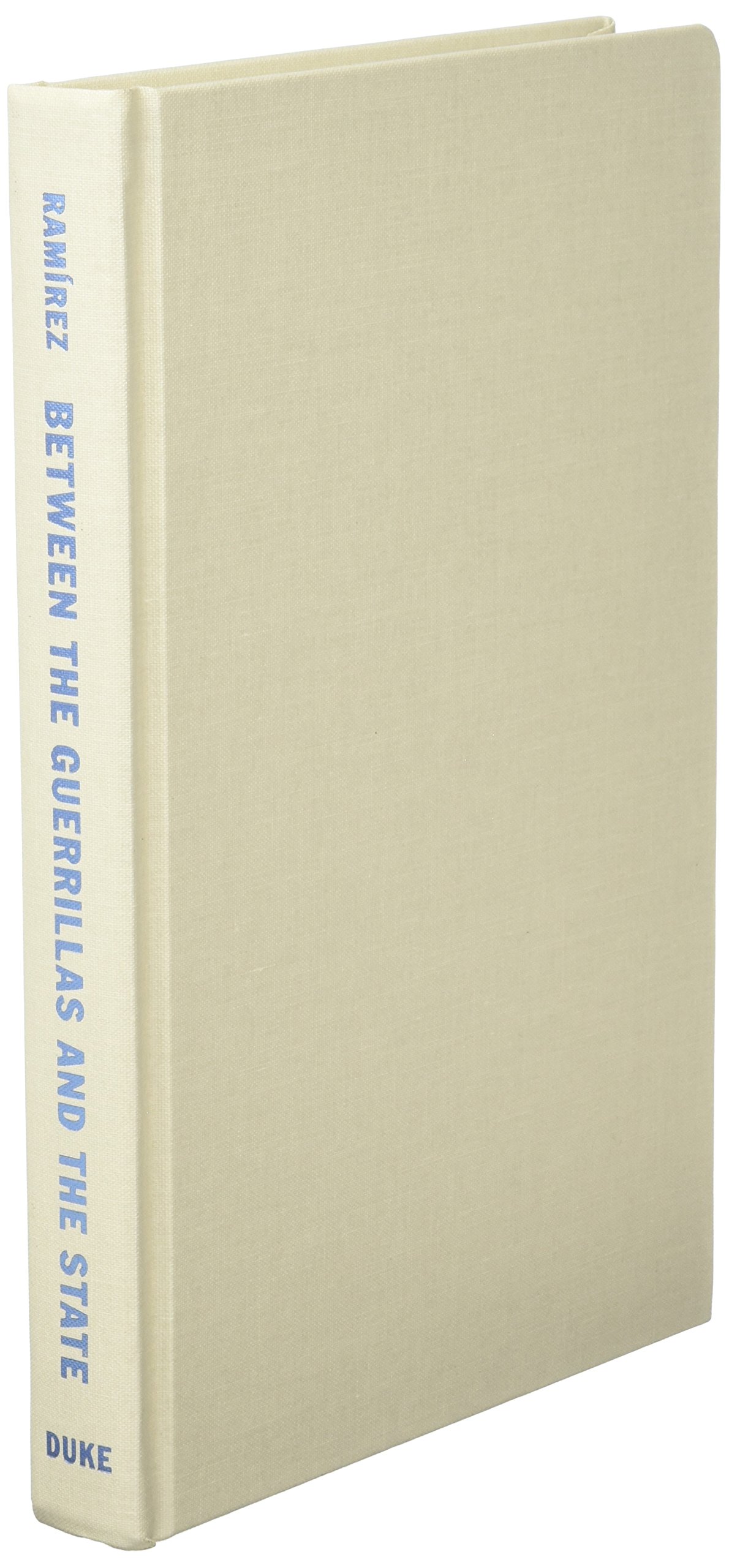 ﻿بین چریک ها و دولت: جنبش کوکالرو، شهروندی و هویت در آمازون کلمبیا