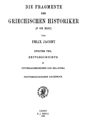 ﻿قطعات مورخان یونانی (F Gr Hist)، قسمت 2: تاریخ معاصر الف: تاریخ جهانی و هلنیکا: [شماره. 64 - 105]