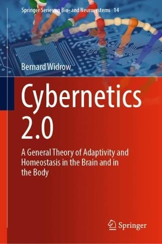 ﻿Cybernetics 2.0: یک نظریه عمومی سازگاری و هموستاز در مغز و بدن