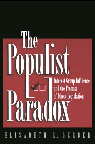 ﻿پارادوکس پوپولیستی: تأثیر گروه های ذینفع و وعده قانون گذاری مستقیم