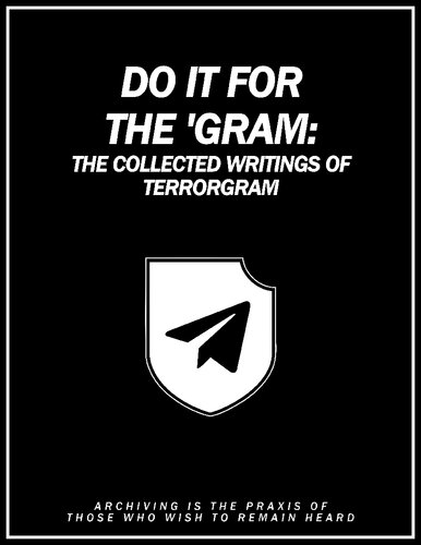 ﻿این کار را برای «Gram: The Collected Writings Of Terrorgram» انجام دهید