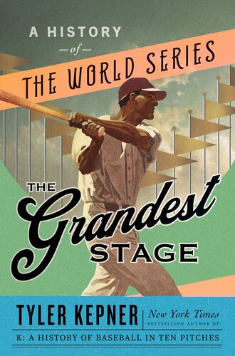 ﻿The Greatest Stage: a History of the World Series: A History of the World Series