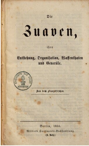 ﻿Zouaves، منشأ، سازمان، اعمال سلاح و ژنرال آنها