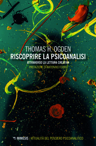 ﻿روانکاوی را دوباره کشف کنید. فکر کردن و رویاپردازی، یادگیری و فراموش کردن