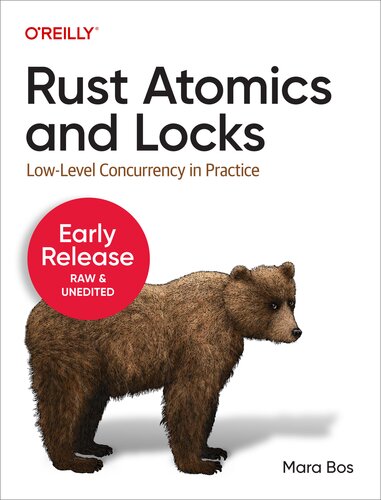 ﻿Rust Atomics and Locks