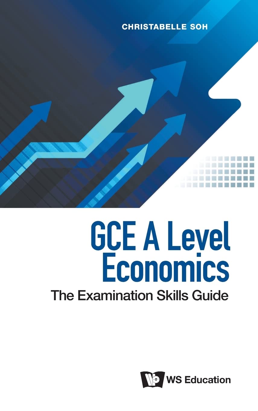 ﻿Gce A Level Economics: The Examination Skills Guide