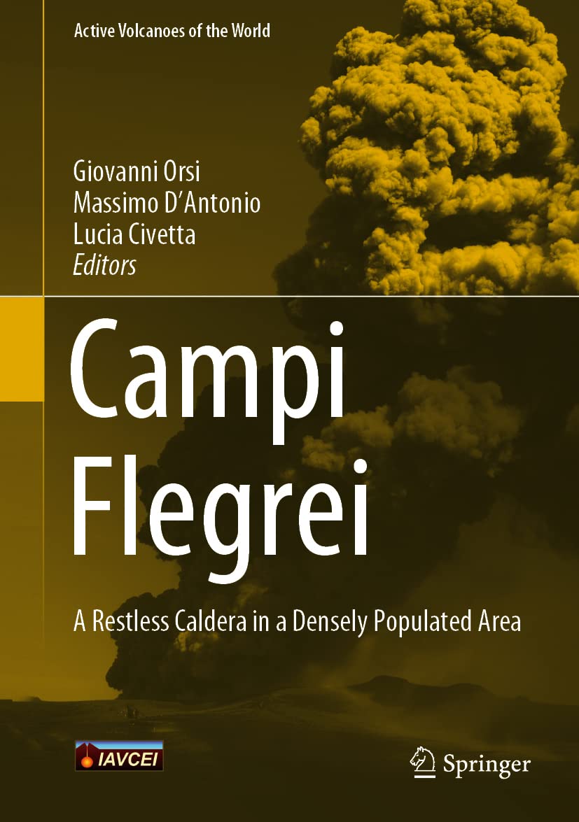 ﻿Campi Flegrei: Caldera بی قرار در یک منطقه پرجمعیت