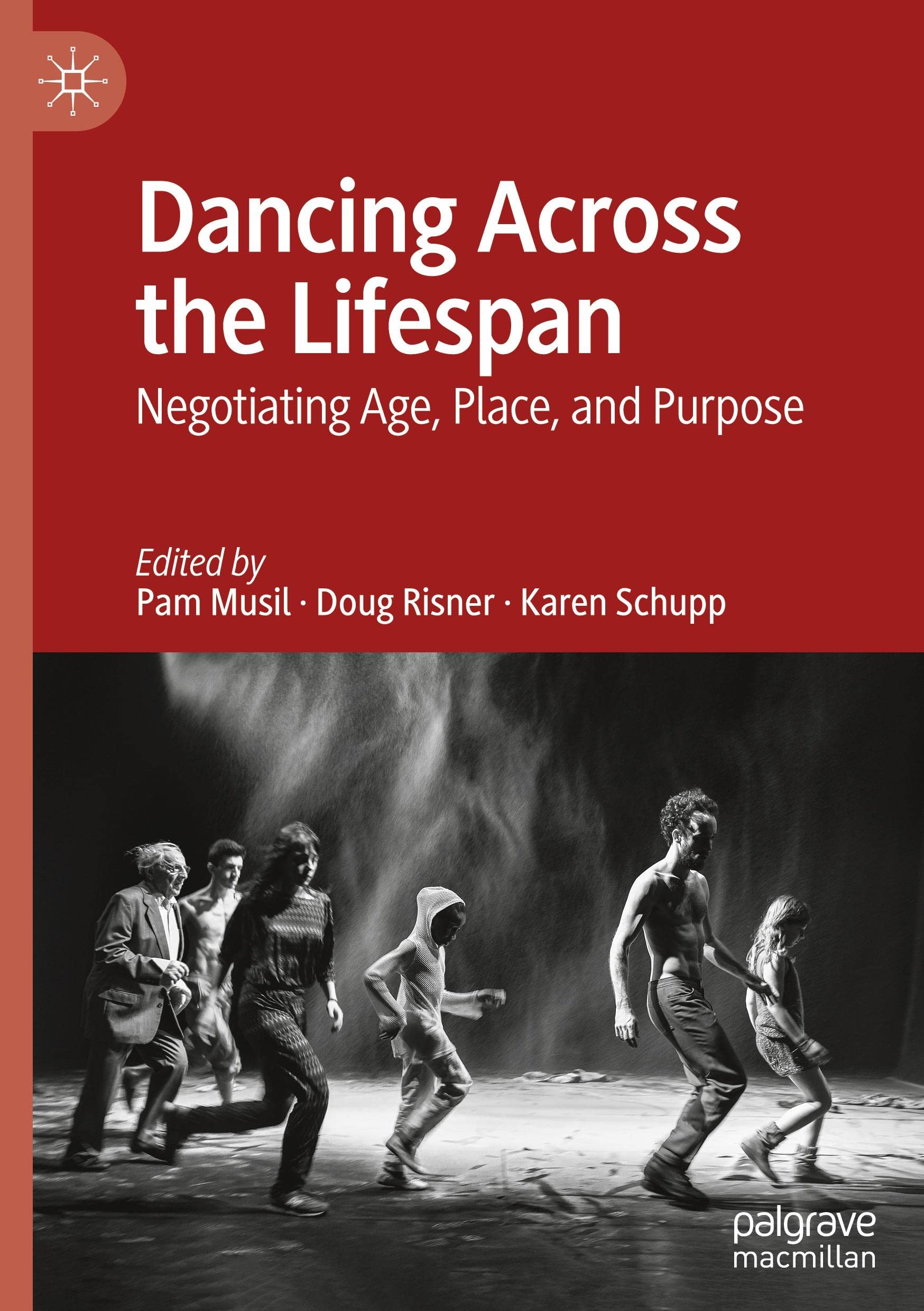 ﻿رقص در سراسر عمر: مذاکره سن، مکان و هدف