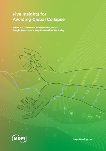 ﻿پنج بینش برای جلوگیری از فروپاشی جهانی: آنچه امروز یک مدل 50 ساله جهان در مورد راه پیش رو برای ما به من آموخت
