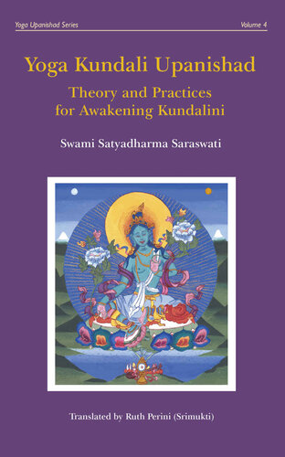﻿یوگا کوندالی اوپانیشاد: نظریه و تمرین برای بیداری کندالینی (کتاب سری 4 یوگا اوپانیشاد)