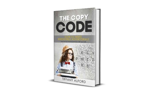 ﻿کد کپی: چگونه تبلیغات غیرقابل مقاومتی را بنویسیم که افراد بالقوه سرد را به پول نقد سرد تبدیل می کند