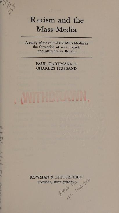 ﻿نژادپرستی و رسانه های جمعی: بررسی نقش رسانه های جمعی در شکل گیری باورها و نگرش های سفیدپوستان در بریتانیا