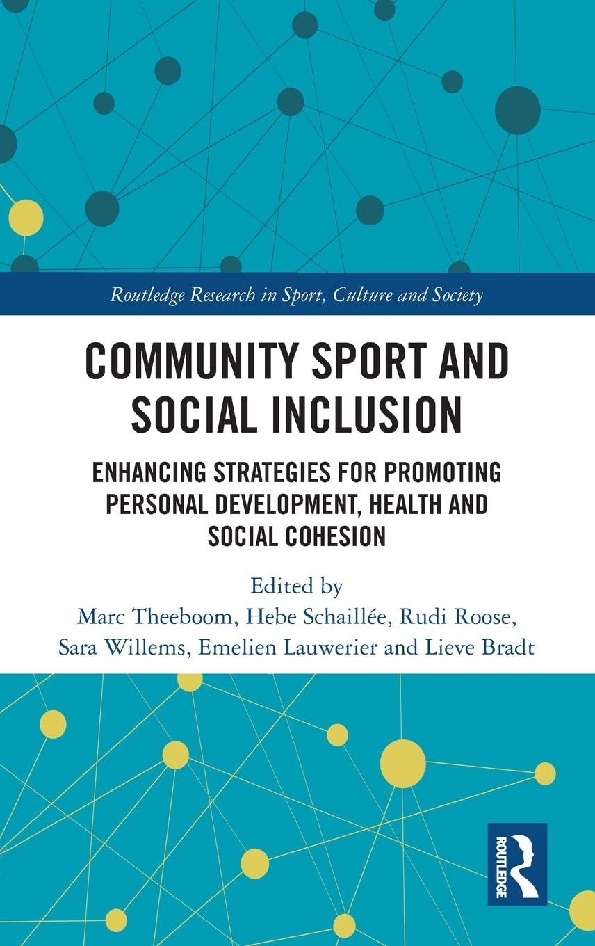 ﻿ورزش اجتماعی و شمول اجتماعی: راهبردهای تقویتی برای ارتقای توسعه فردی، سلامت و انسجام اجتماعی