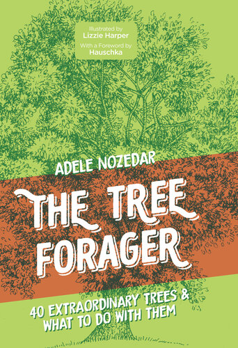﻿The Tree Forager: 40 درخت فوق العاده