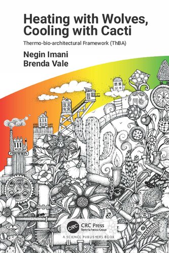 ﻿گرمایش با گرگ‌ها، سرمایش با کاکتوس‌ها: چارچوب حرارتی زیست‌معماری (ThBA)