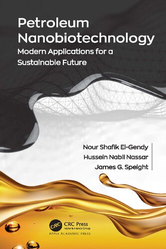 ﻿نانوبیوتکنولوژی نفت: کاربردهای مدرن برای آینده ای پایدار