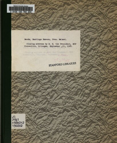 ﻿آدرس پایانی توسط H.E. رئیس جمهور. کنوانسیون MCP لیلونگوه: سپتامبر 1968