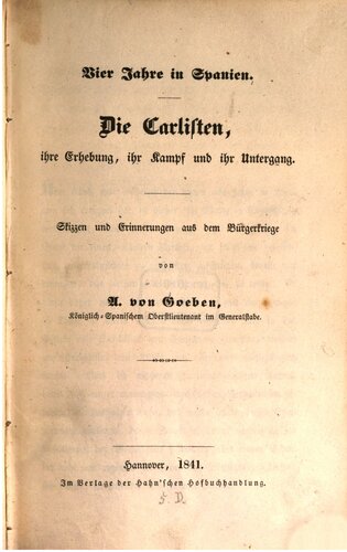 ﻿چهار سال در اسپانیا: کارلیست ها، ظهور، مبارزه و سقوط آنها