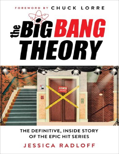 ﻿The Big Bang Theory: The Definitive, Inside Story of the Epic Hit Series Jessica Radloff