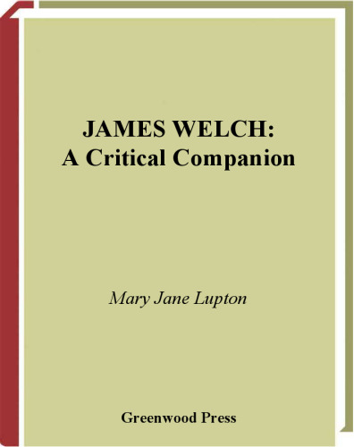 ﻿جیمز ولچ: یک همراه بحرانی
