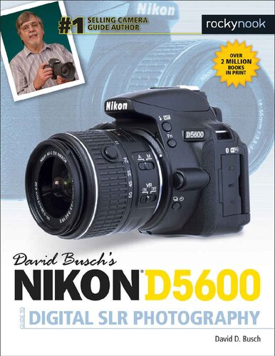 ﻿راهنمای Nikon D5600 دیوید بوش برای عکاسی دیجیتال SLR (راهنمای دوربین دیوید بوش)