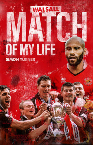 ﻿Walsall Match of My Life: Saddlers Legends بزرگترین بازی های خود را دوباره زنده می کنند