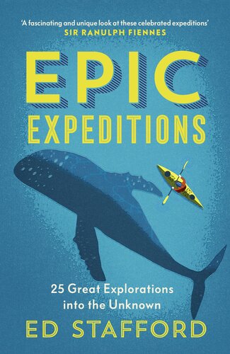 ﻿Expeditions Epic: 25 اکتشاف عالی در مورد ناشناخته ها