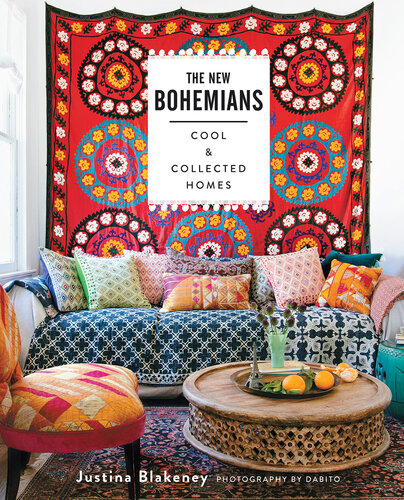 ﻿The New Bohemians: Cool and Collected Homes