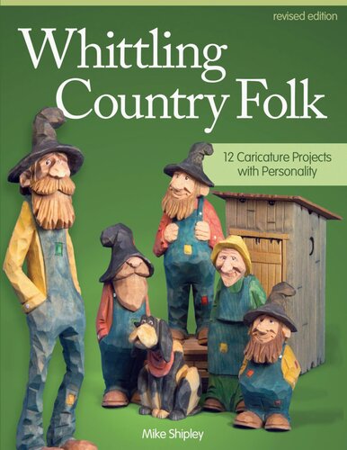 ﻿Whittling Country Folk، Rev Edn