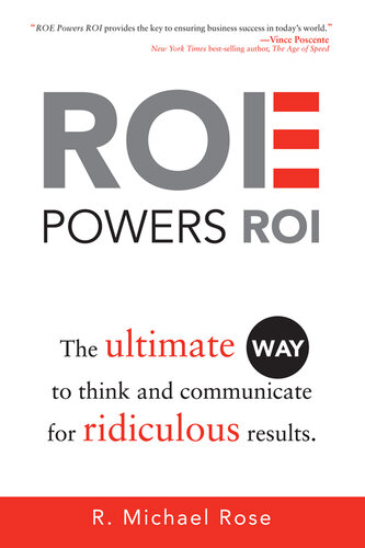 ﻿ROE Powers ROI: راه نهایی برای فکر کردن و برقراری ارتباط برای نتایج مضحک