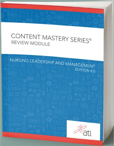 ﻿Nursing Leadership and Management REVIEW MODULE EDITION 8.0