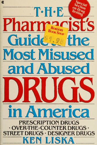 ﻿راهنمای داروساز در مورد سوء استفاده و سوء استفاده ترین داروها در آمریکا