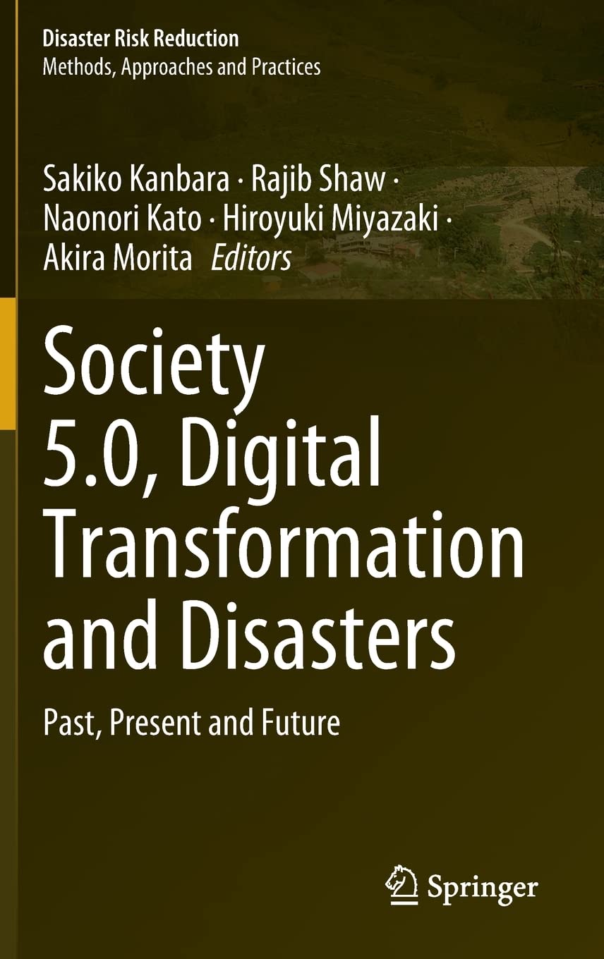 ﻿Society 5.0، تحول دیجیتال و بلایا: گذشته، حال و آینده (کاهش خطر بلایا)